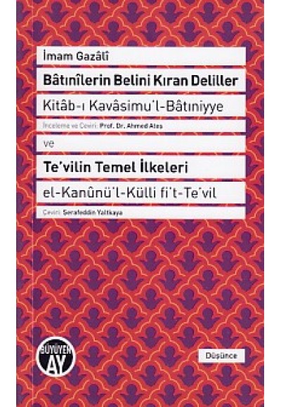 Batınilerin Belini Kıran Deliller ve Te'vilin Temel İlkeleri