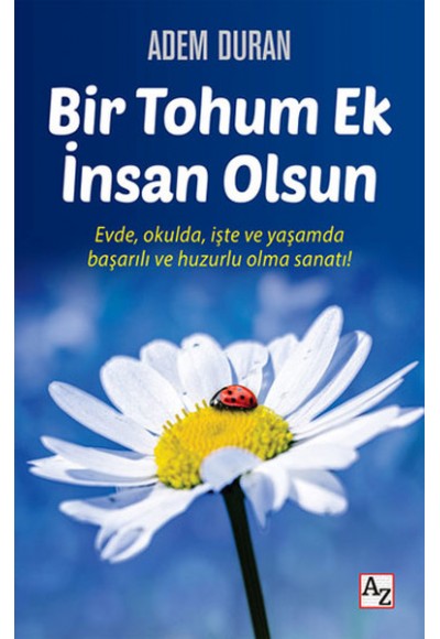 Bir Tohum Ek İnsan Olsun