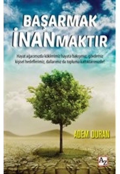 Başarmak İnanmaktır