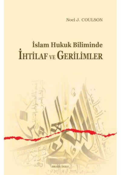 İslam Hukuk Biliminde İhtilaf ve Gerilimler