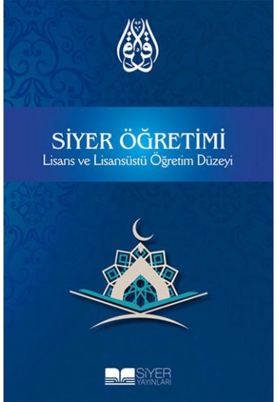 Siyer Öğretimi (Lisans ve Lisansüstü Öğretim Düzeyi)