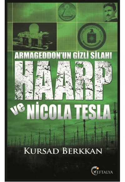 Armageddonun Gizli Silahı Haarp ve Nicola Tesla