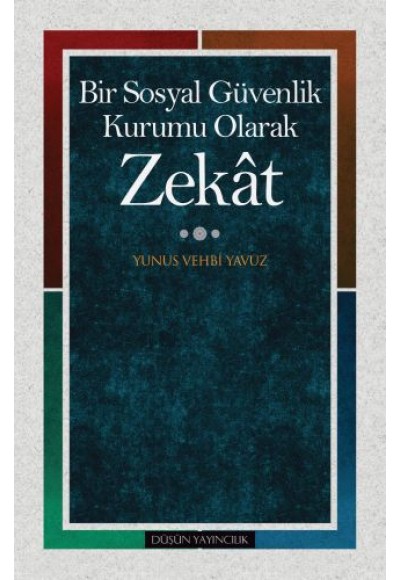 Bir Sosyal Güvenlik Kurumu Olarak Zekat