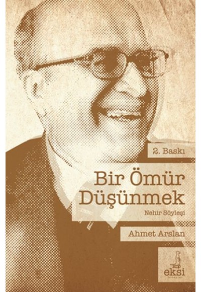 Bir Ömür Düşünmek