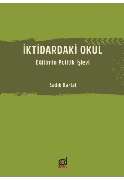 İktidardaki Okul - Eğitimin Politik İşlevi