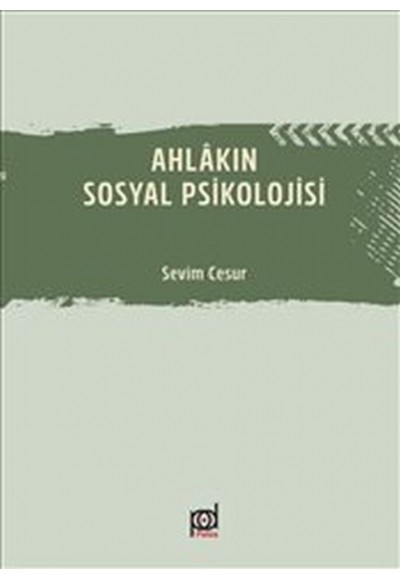 Ahlakın Sosyal Psikolojisi