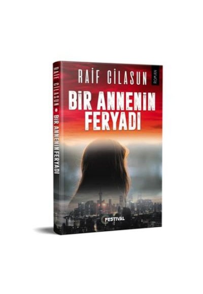 Bir Annenin Feryadı