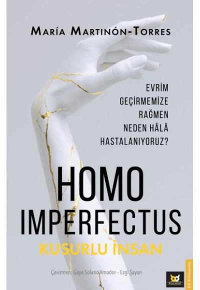 Homo Imperfectus – Kusurlu İnsan