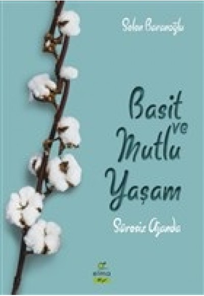 Basit ve Mutlu Yaşam (Süresiz Ajanda)