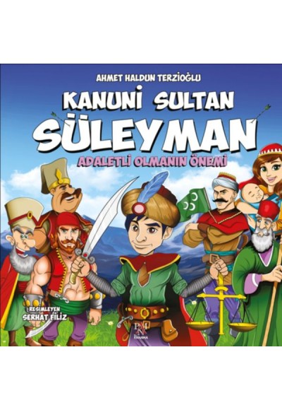 Adaletli Olmanın Önemi - Kanuni Sultan Süleyman