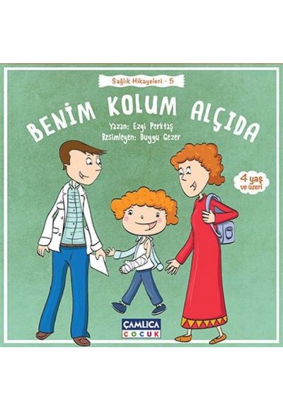 Benim Kolum Alçıda Sağlık Hikayeleri - 5