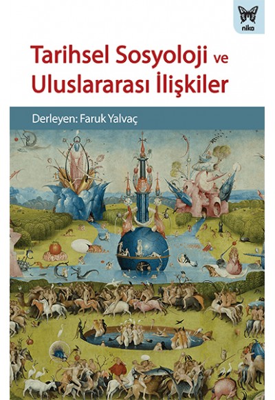 Tarihsel Sosyoloji ve Uluslararası İlişkiler