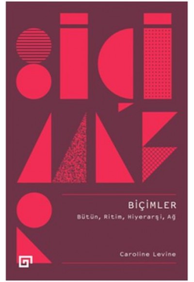 Biçimler - Bütün, Ritim, Hiyerarşi, Ağ