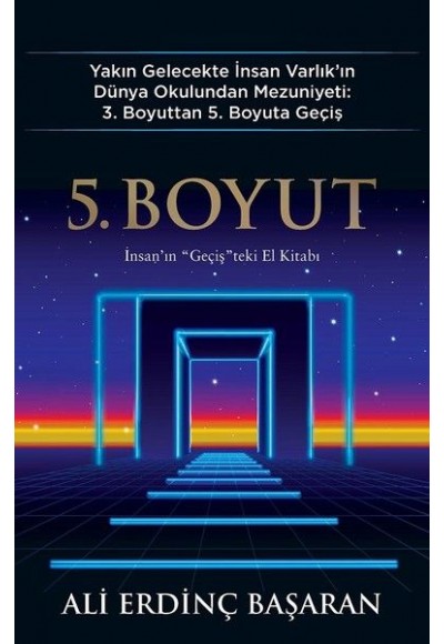 5. Boyut - İnsan'ın "Geçiş"teki El Kitabı