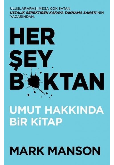 Her Şey B*ktan - Umut Hakkında Bir Kitap