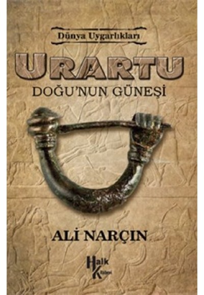 Urartu: Doğu'nun Güneşi