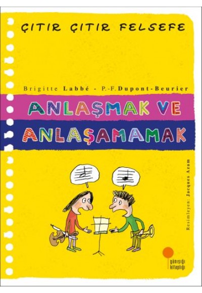 Çıtır Çıtır Felsefe 30 - Anlaşmak ve Anlaşamamak