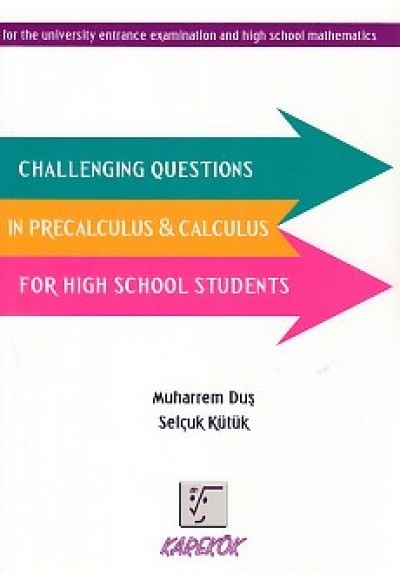 Karekök Challenging Questions in Precalculus - Calculus For High School Students