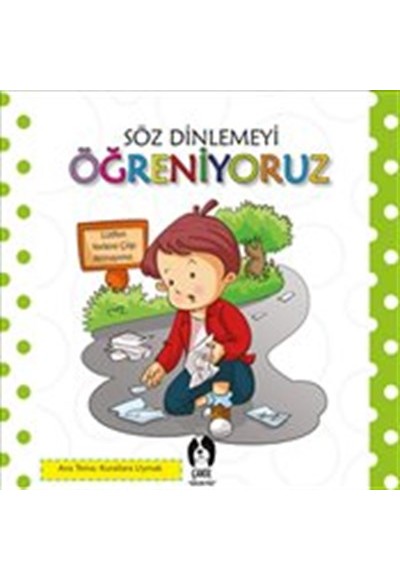 Söz Dinlemeyi Öğreniyoruz