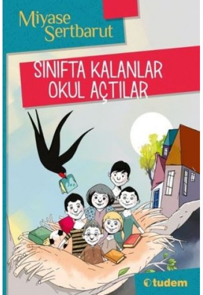 Sınıfta Kalanlar Okul Açtılar