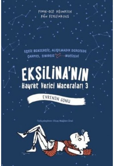 Ekşilina'nın Hayret Verici Maceraları 3 : Evrenin Sonu