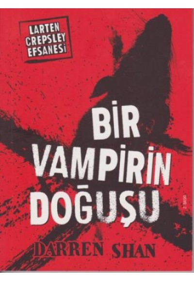 Larten Crepsley Efsanesi - Bir Vampirin Doğuşu 5. Kitap