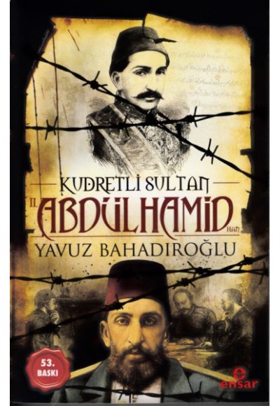 Kudretli Sultan 2. Abdülhamid Han