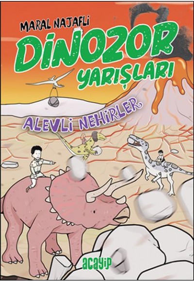 Alevli Nehirler - Dinozor Yarışları