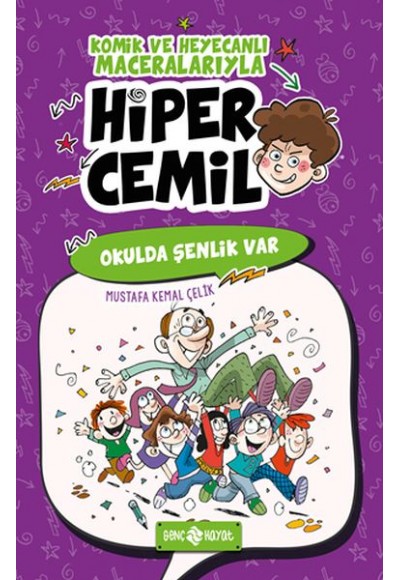 Hiper Cemil 4 - Okulda Şenlik Var