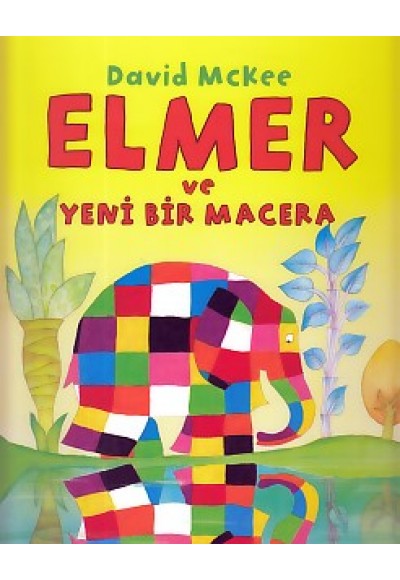 Elmer ve Yeni Bir Macera