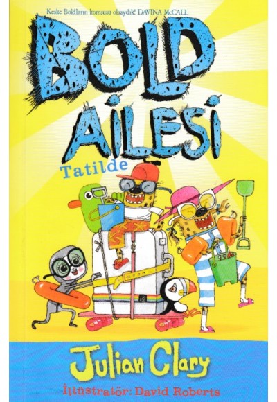 Bold Ailesi Tatilde