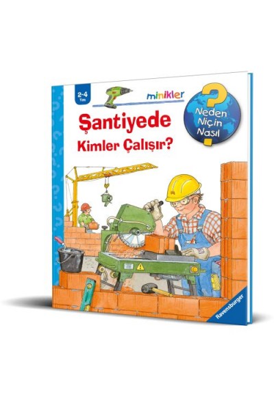 Şantiyede Kimler Çalışır? (Ciltli)