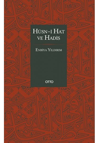 Hüsn-i Hat ve Hadis (Ciltli)