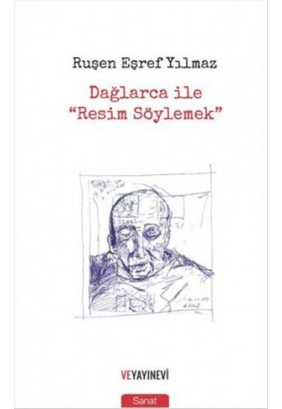 Dağlarca ile "Resim Söylemek"