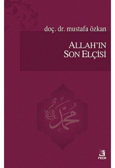 Allah'ın Son Elçisi