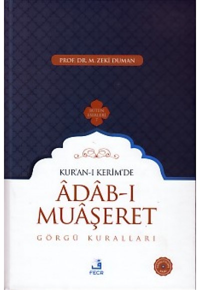 Kur-an-ı Kerim'de Adab-ı Muaşeret - Görgü Kuralları (Ciltli)