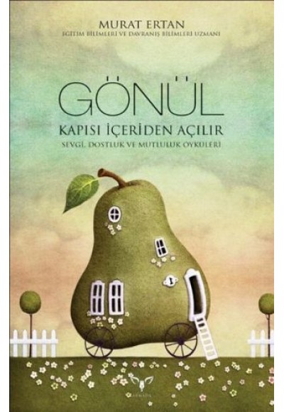 Gönül Kapısı İçeriden Açılır