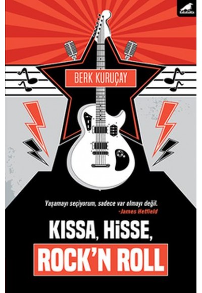 Kıssa, Hisse, Rock'n Roll