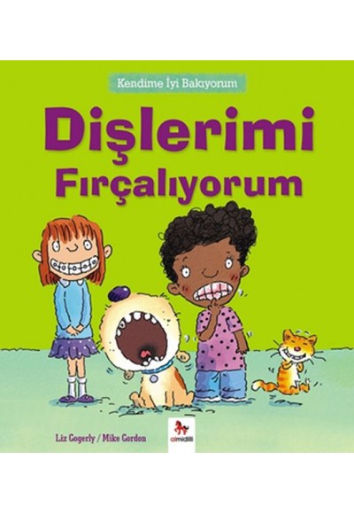 Kendime İyi Bakıyorum - Dişlerimi Fırçalıyorum