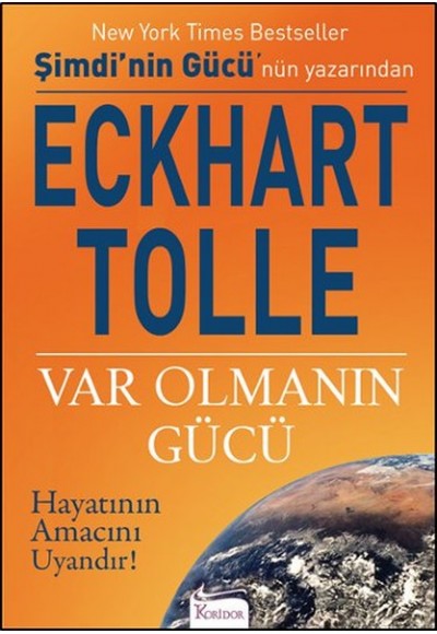 Var Olmanın Gücü