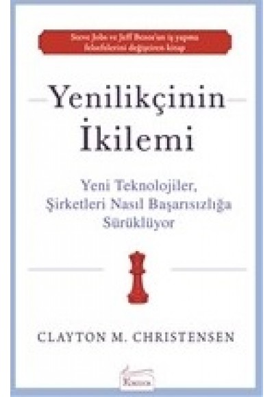 Yenilikçinin İkilemi