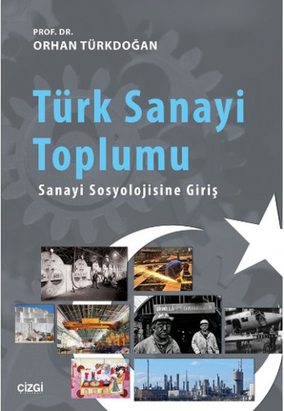 Türk Sanayi Toplumu   Sanayi Sosyolojisine Giriş