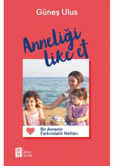 Anneliği Like Et