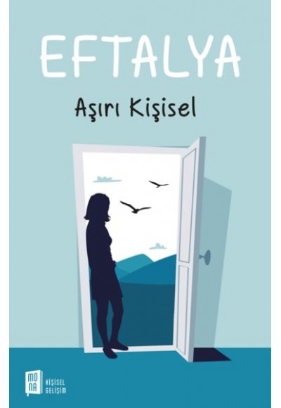 Eftalya: Aşırı Kişisel