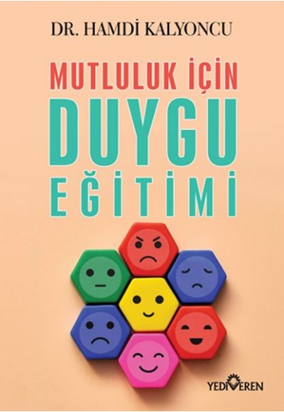 Mutluluk İçin Duygu Eğitimi