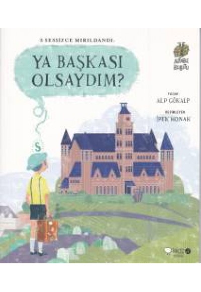 Alfabe Bulutu 1 - Ya Başkası Olsaydım?