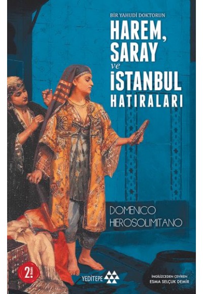 Bir Yahudi Doktorun Harem, Saray ve İstanbul Hatıraları