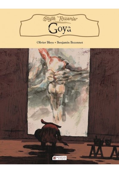 Büyük Ressamlar - Goya