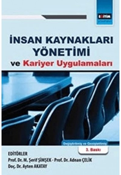 İnsan Kaynakları Yönetimi Ve Kariyer Uygulamları