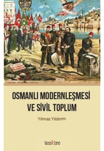 Osmanlı Modernleşmesi ve Sivil Toplum